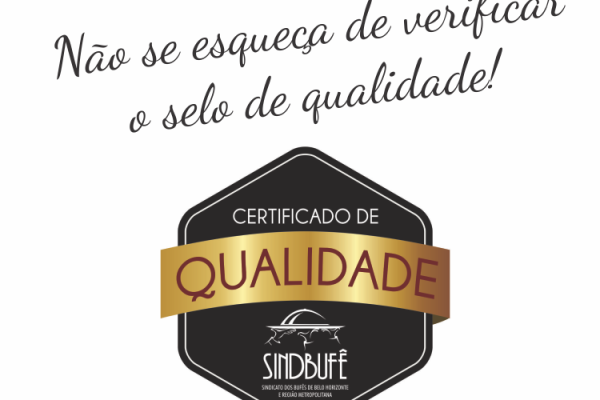 Selo de qualidade atesta segurança alimentar dos bufês